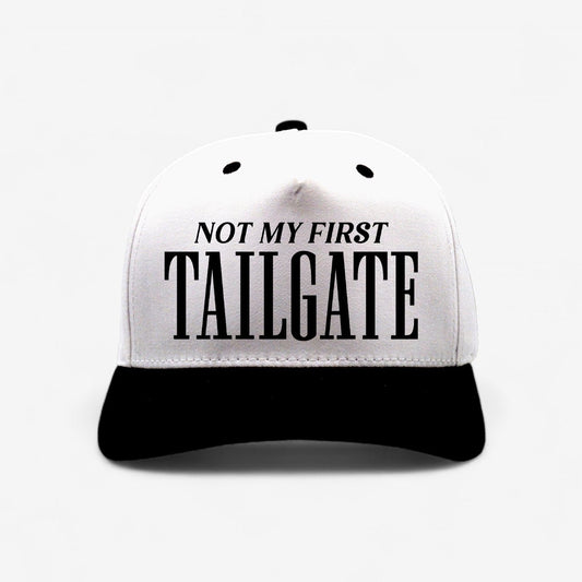 Not My First Tailgate Structured Hat